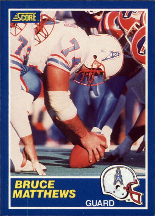 1989 Score #109 Bruce Matthews RC