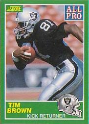1989 Score #305B Tim Brown COR AP/(Dark jersey 81)