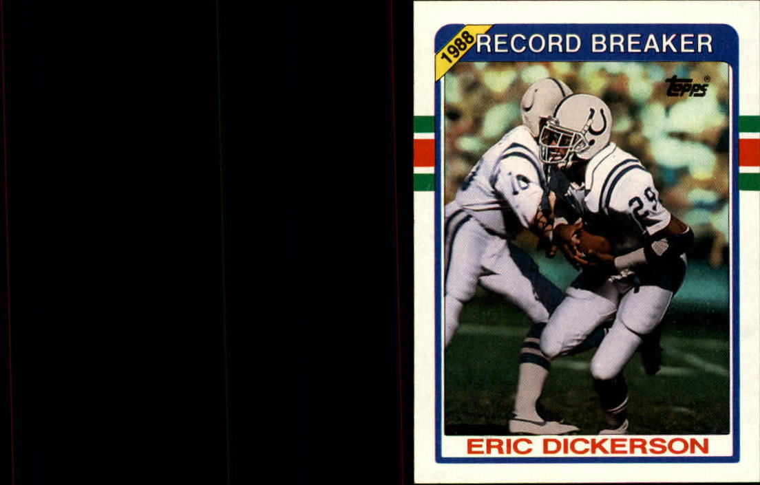 1989 Topps #3 Eric Dickerson RB/Most Consecutive/Seasons Start of/Career: 1000 or More/Yards Rushing