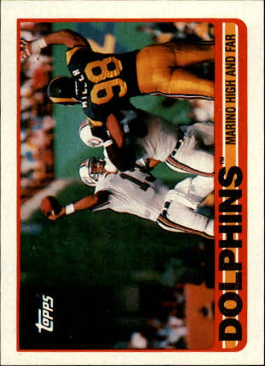 1989 Topps #290 Dolphins Team/Dan Marino High and Far