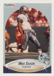 1990 Fleer #394 Mike Saxon UER/(6 career blocked kicks,/stats add up to 4)