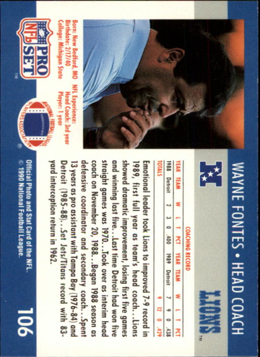 1990 Pro Set #106 Wayne Fontes CO UER/(Says born in MO,/actually born in MA) back image
