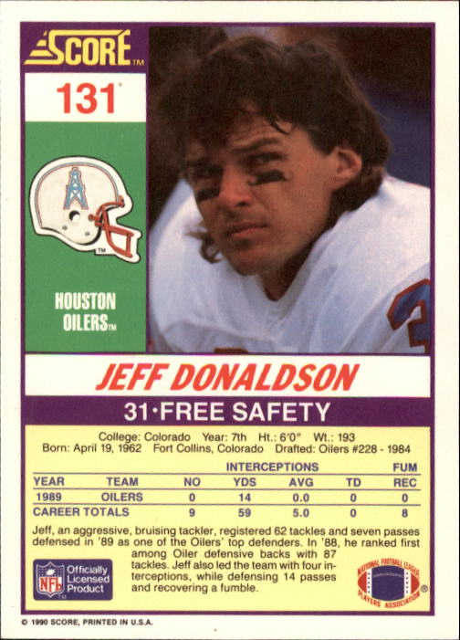 1990 Score #131 Jeff Donaldson UER/(Stats say 0 int. and/0 fumble rec., text/says 4 and 1) back image