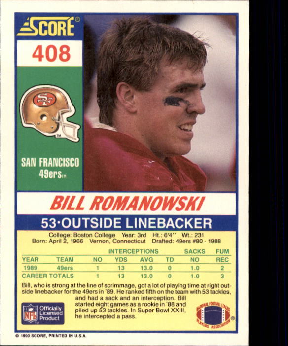 1990 Score #408 Bill Romanowski RC back image