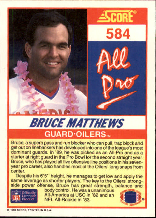 1990 Score #584 Bruce Matthews AP back image
