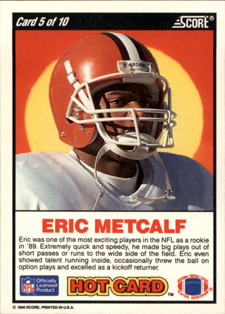 1990 Score Hot Cards #5 Eric Metcalf back image