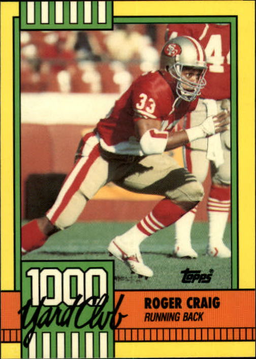 1990 Topps 1000 Yard Club #28 Roger Craig