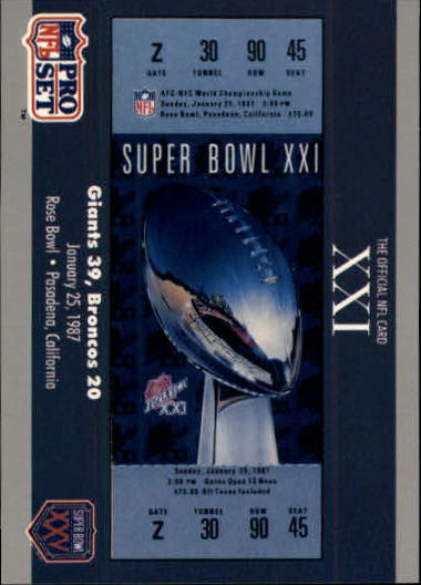 1990-91 Pro Set Super Bowl 160 #21 SB XXI Ticket