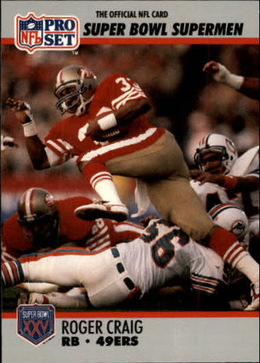 1990-91 Pro Set Super Bowl 160 #39 Roger Craig