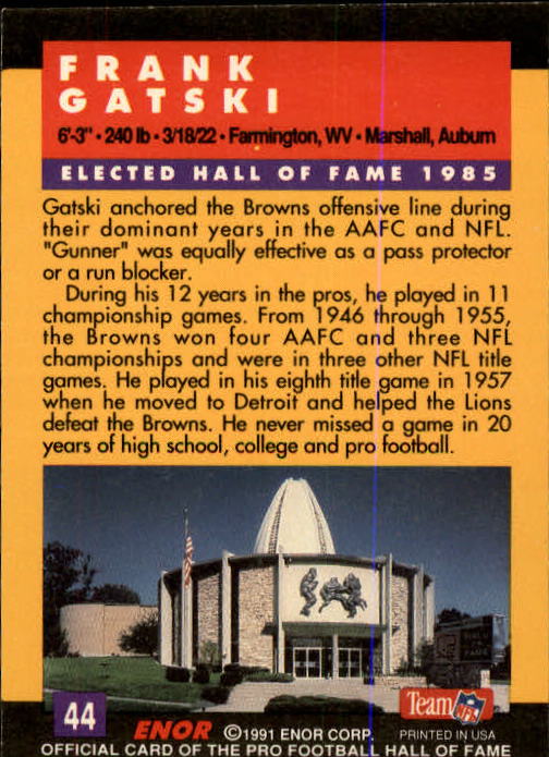 1991 ENOR Pro Football HOF #44 Frank Gatski back image
