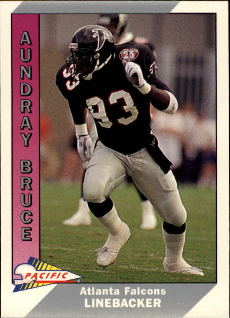 1991 Pacific #3 Aundray Bruce