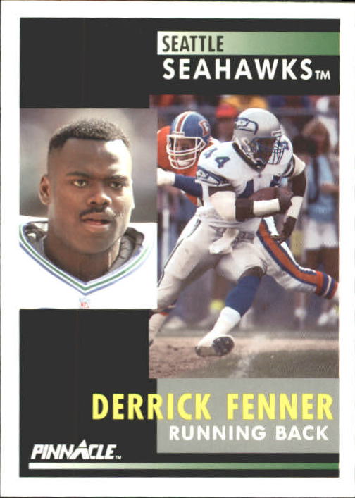 1991 Pinnacle #95 Derrick Fenner