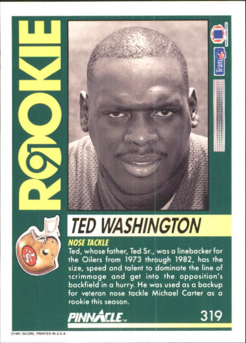 1991 Pinnacle #319 Ted Washington RC back image