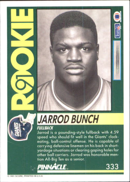 1991 Pinnacle #333 Jarrod Bunch RC back image