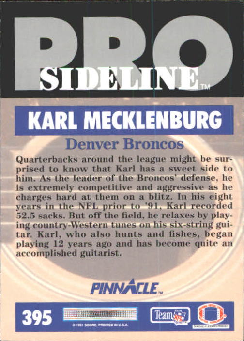 1991 Pinnacle #395 Karl Mecklenburg SIDE back image