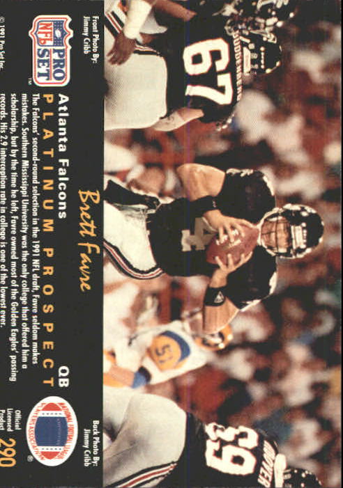 1991 Pro Set Platinum #290 Brett Favre RC back image