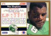 1991 Score #471 Wes Hopkins back image