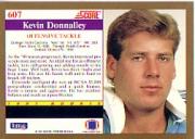 1991 Score #607 Kevin Donnalley RC back image