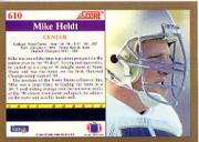 1991 Score #610 Mike Heldt back image