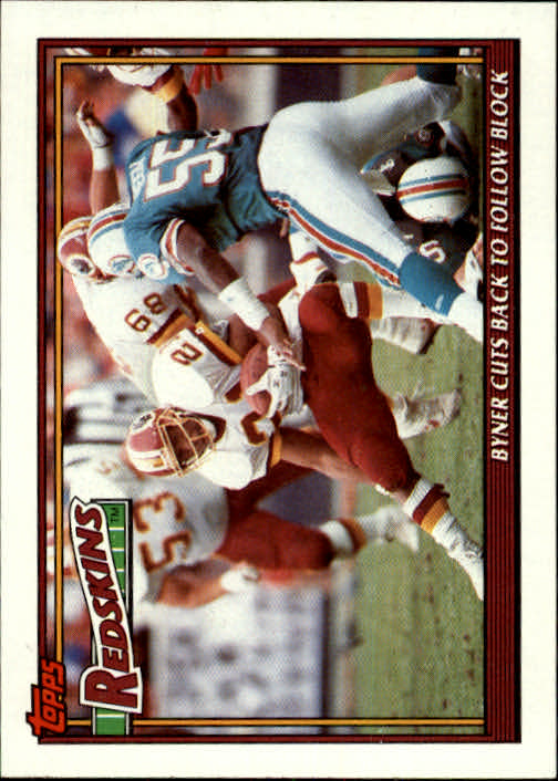 1991 Topps #655 Washington Redskins/Team: (Earnest) Byner/Cuts Back to/Follow Block