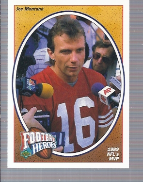 1991 Upper Deck Joe Montana Heroes #6 Joe Montana/1989 NFL's MVP