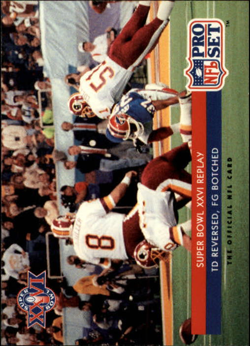 1992 Pro Set #64 Super Bowl XXVI REPLAY/TD Reversed, FG Botched