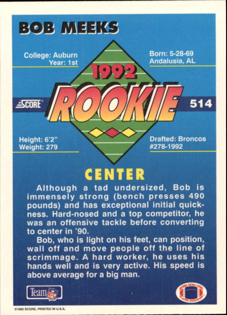 1992 Score #514 Bob Meeks RC back image