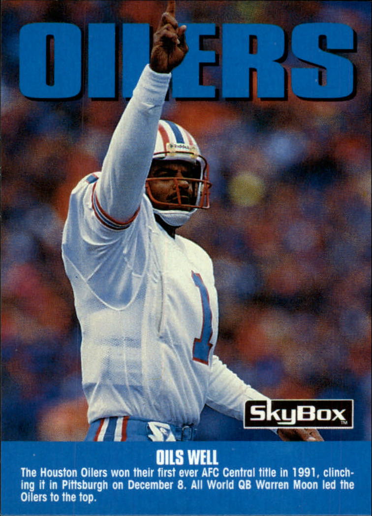 1992 SkyBox Impact #286 Houston Oilers CL/Oil's Well/(Warren Moon)