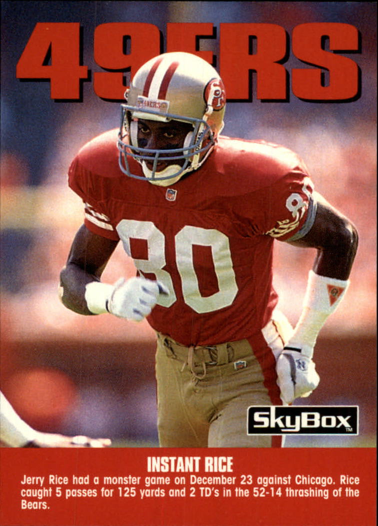 1992 SkyBox Impact #301 San Francisco 49ers CL/Instant Rice/(Jerry Rice)
