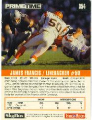 1992 SkyBox Prime Time #354B James Francis UER/(card number should read 38) back image