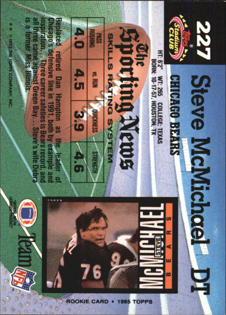 1992 Stadium Club #227 Steve McMichael UER/(His wife is former/Mrs. Illinois, not Miss Illinois) back image