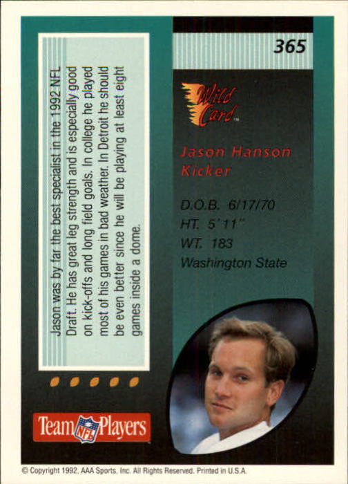 1992 Wild Card #365 Jason Hanson RC back image
