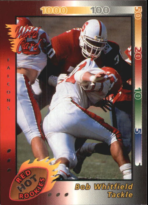 1992 Wild Card Red Hot Rookies Silver #6 Bob Whitfield