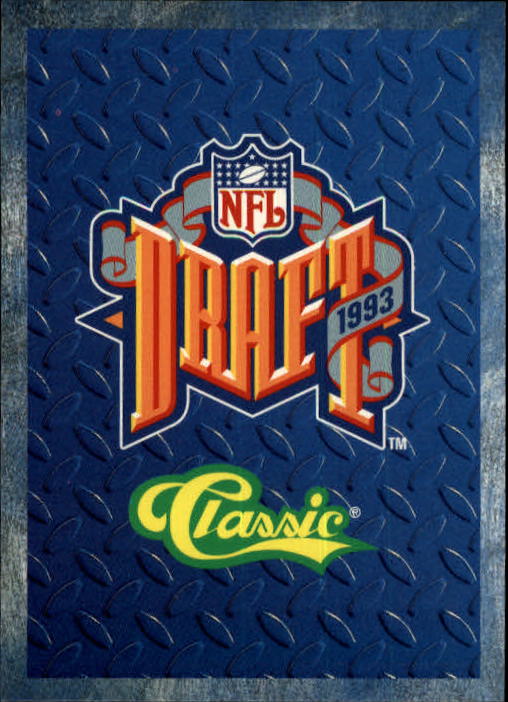1993 Classic Draft Football "Main Set" Base Cards - Picture 198 of 201