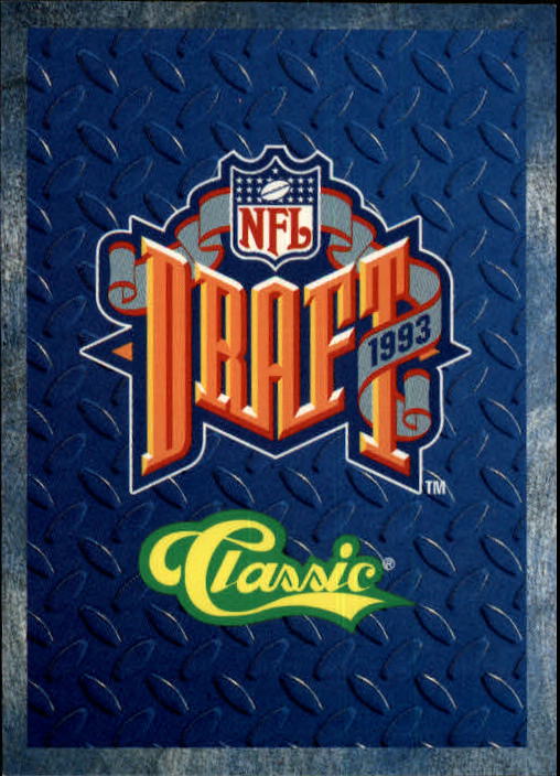 1993 Classic Draft Football "Main Set" Base Cards - Picture 200 of 201
