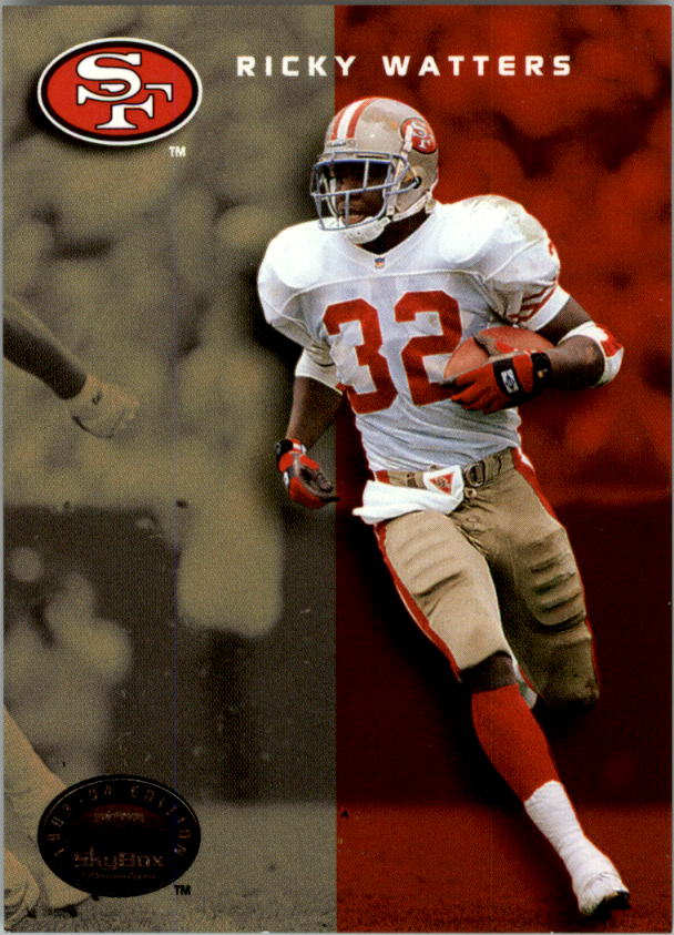 134 Ricky Watters - San Francisco 49ers - 1995 SkyBox Impact