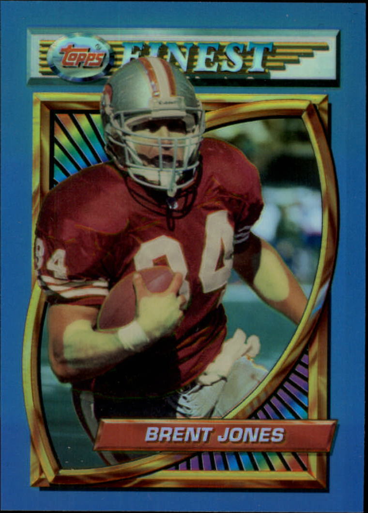 1994 Finest #37 Brent Jones on Fanatics Collect