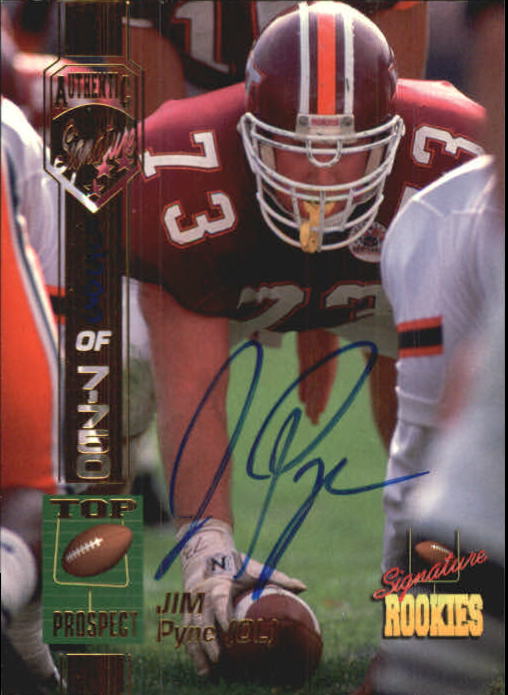 1994 Signature Rookies Autographs #45 Jim Pyne