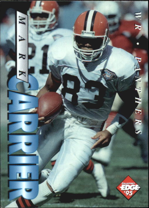 1995 Collector's Edge #25 Mark Carrier WR