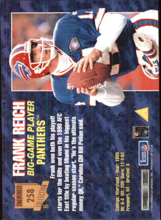 1995 Pinnacle Club Collection #258 Frank Reich back image