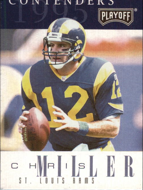 1995 Playoff Contenders #115 Chris Miller