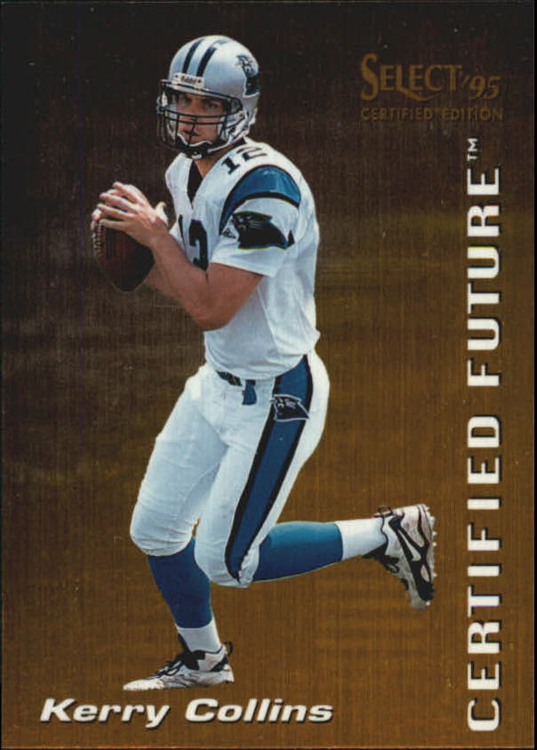 1995 Select Certified Future #3 Kerry Collins