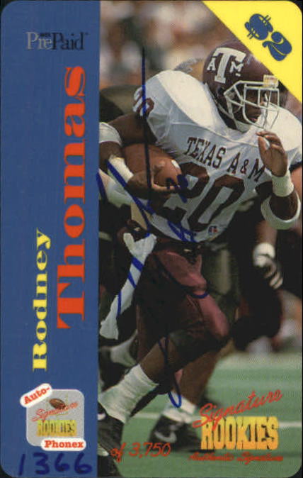 1995 Signature Rookies Auto-Phonex Phone Card Autographs #15 Rodney Thomas