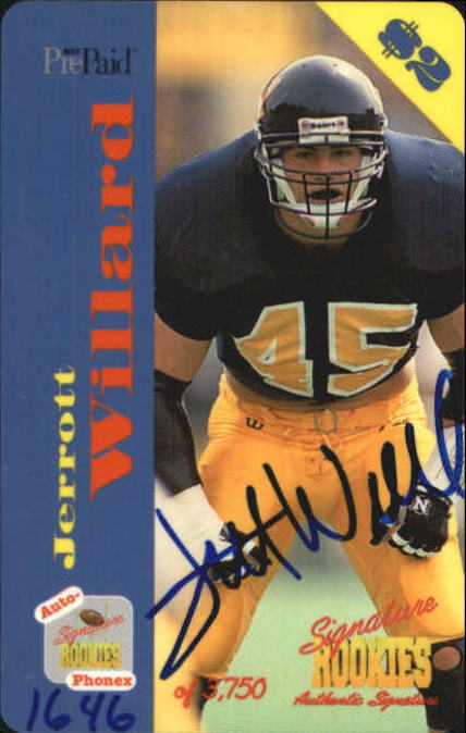 1995 Signature Rookies Auto-Phonex Phone Card Autographs #36 Jerrott Willard