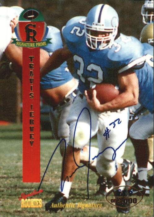 1995 Signature Rookies Signature Prime Autographs #22 Travis Jervey
