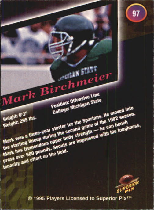 1995 Superior Pix Autographs #97 Mark Birchmeier/4000 back image