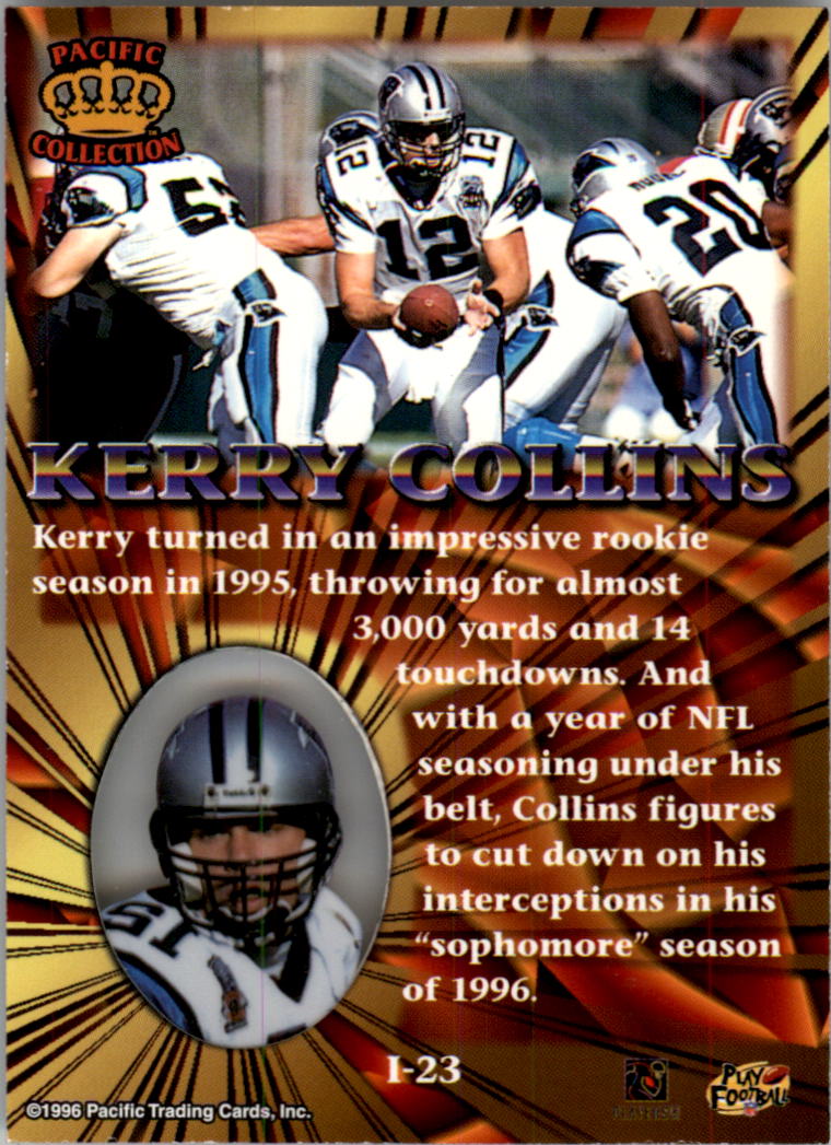 1996 Pacific Invincible #23 Kerry Collins back image