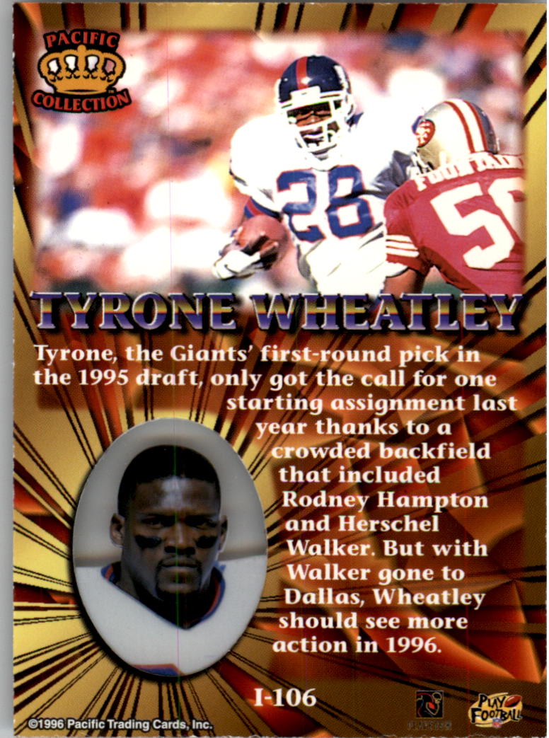 1996 Pacific Invincible #106 Tyrone Wheatley back image