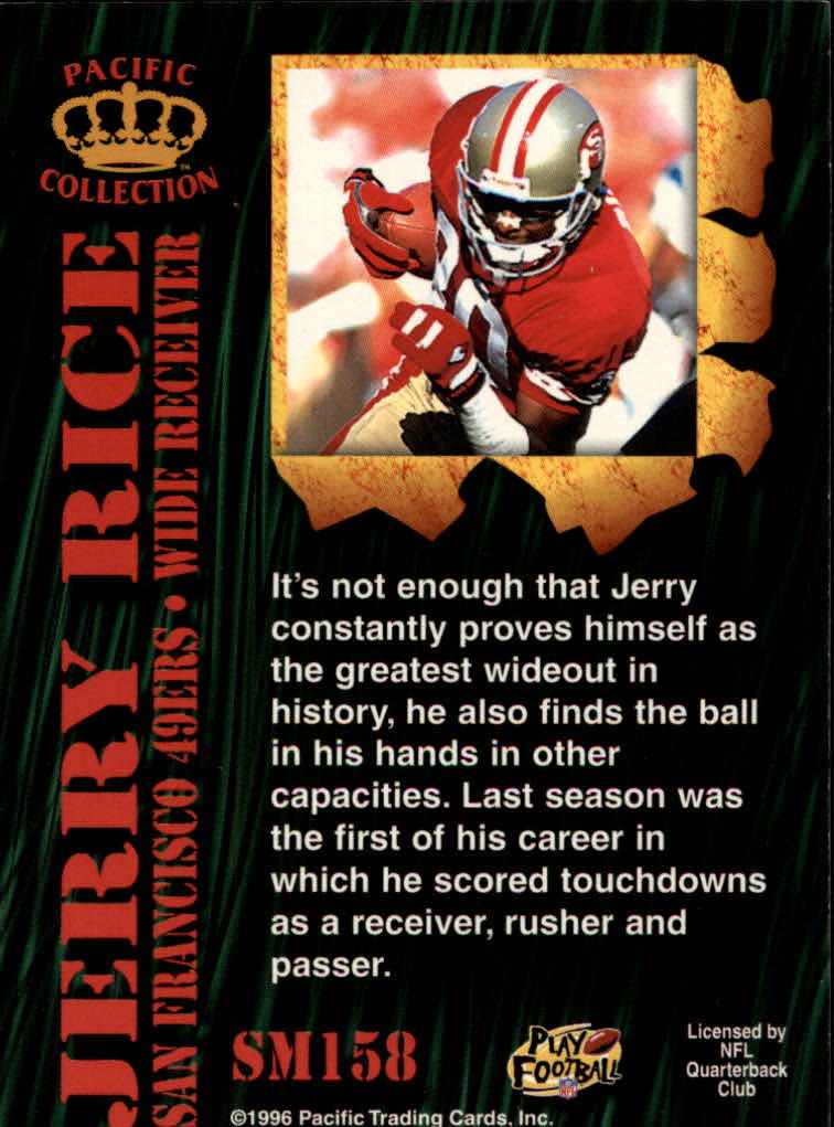 1996 Pacific Invincible Smash Mouth #158 Jerry Rice back image