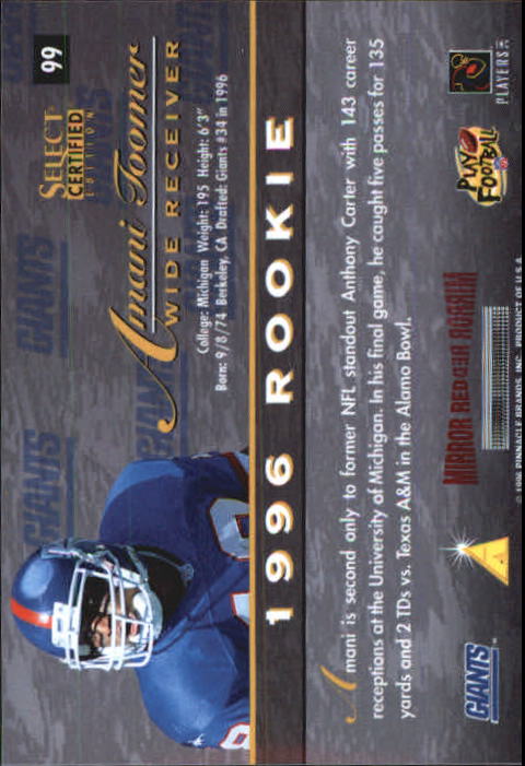 1996 Select Certified Mirror Red Premium Stock #99 Amani Toomer back image